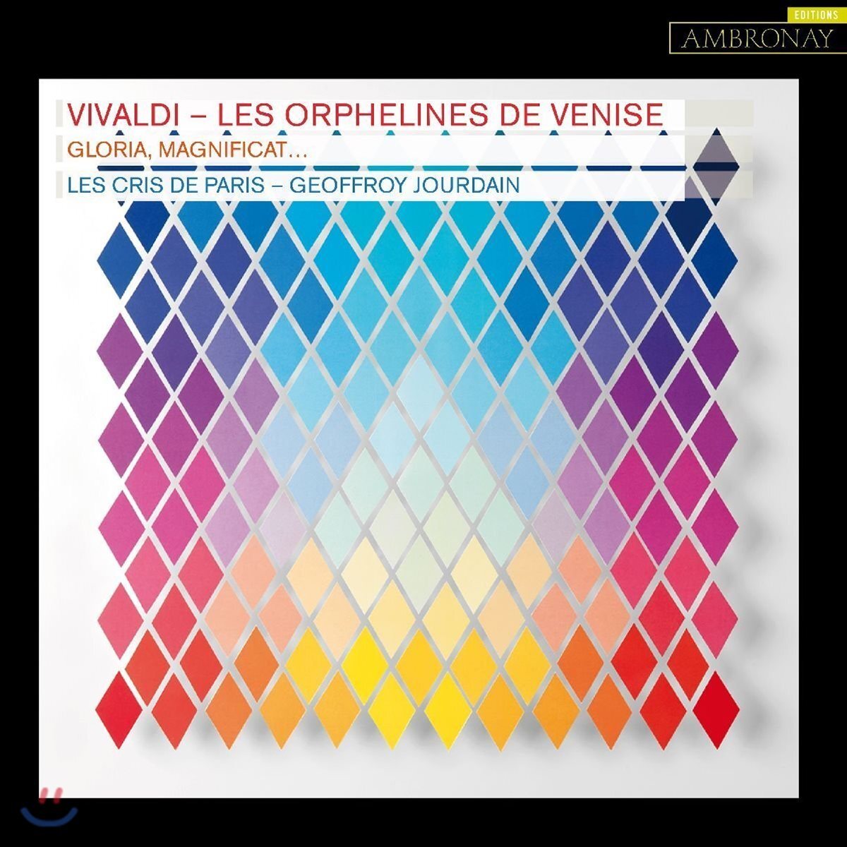 Les Cris de Paris 비발디: 여성합창 종교곡집 - 글로리아, 마니피카트 (Vivaldi: Les Orphelines de Venise - Gloria, Magnificat) 레 크리 드 파리, 조프루아 주르댕