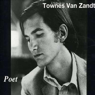 Various Artists - Poet: A Tribute To Townes Van Zandt (CD)