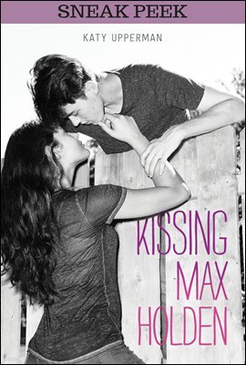 KISSING MAX HOLDEN Chapter Sampler