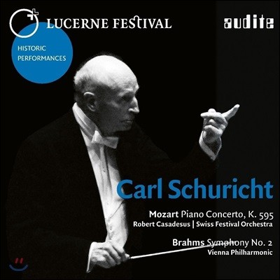 Carl Schuricht 카를 슈리히트 루체른 페스티벌 1961, 1962년 공연 - 모차르트: 피아노 협주곡 27번 / 브람스: 교향곡 2번 (Mozart: Piano Concerto K.595 / Brahms: Symphony Op.73)