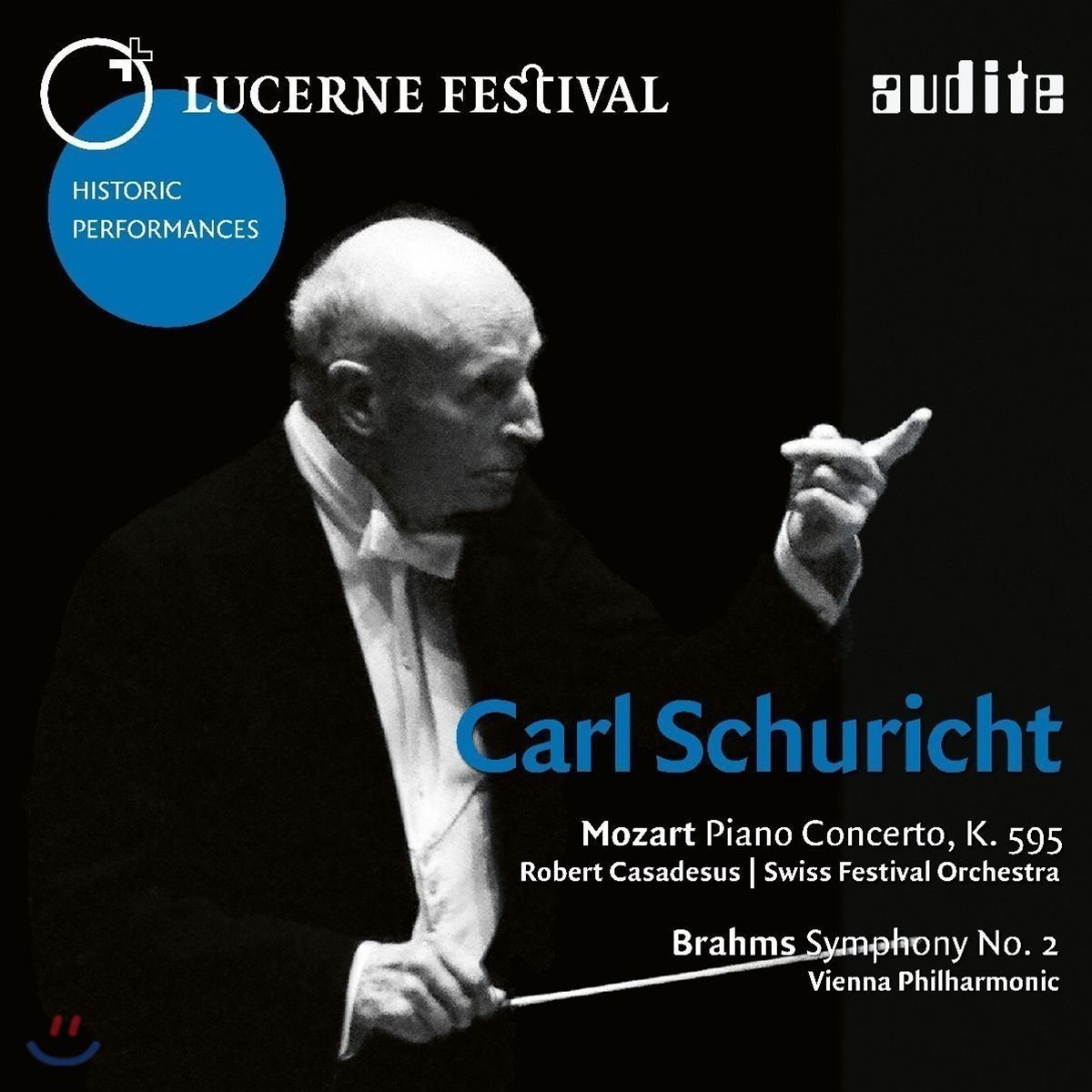 Carl Schuricht 카를 슈리히트 루체른 페스티벌 1961, 1962년 공연 - 모차르트: 피아노 협주곡 27번 / 브람스: 교향곡 2번 (Mozart: Piano Concerto K.595 / Brahms: Symphony Op.73)