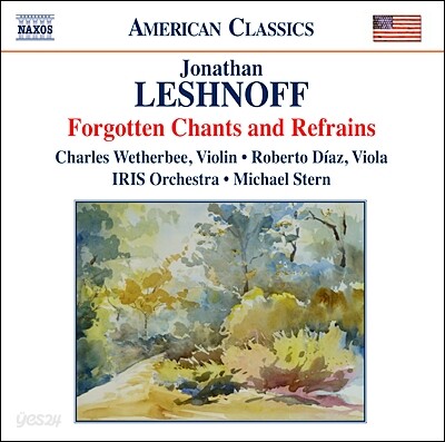 조나단 레쉬노프: 교향곡 1번 '잊어버린 찬가', 이중 협주곡 (Jonathan Leshnoff: Forgotten Chants and Refrains)