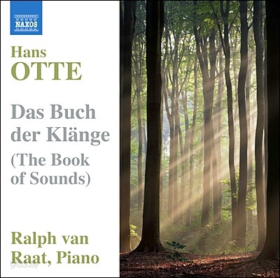 Ralph van Raat 한스 오테: 소리의 책 [피아노 독주집] (Hans Otte: Das Buch der Klange)