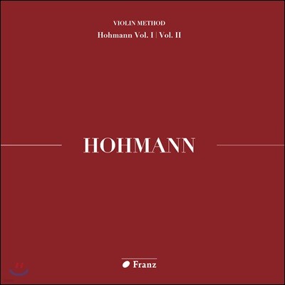  - ũƼ θ ȣ: ̿ø  1, 2  (Christian Heinrich Hohmann: Violin Method Homann Vol.I / Vol. II)