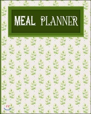 Meal Planner: Daily Meal Plan to Track and Plan Your Meals, Week-By-Week