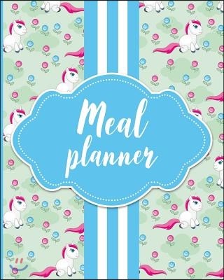 Meal Planner: Meal Diaries for Planning Meals for Your Kids and Baby - Cute Unicorns Cover