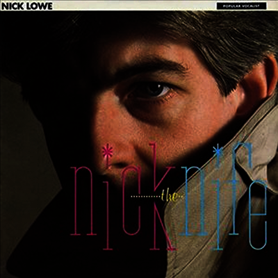 Nick Lowe — Nick The Knife (Reissue) 앨범 커버