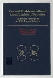 Co-And Post-Translational Modification of Proteins (Hardcover) - Chemical Principles and Biological Effects