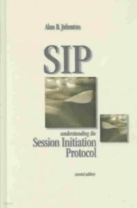 SIP (Hardcover, 2nd) - Understanding the Session Initiation Protocol 
