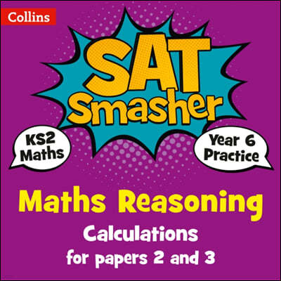 Year 6 Maths Reasoning - Calculations for papers 2 and 3
