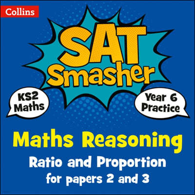Year 6 Maths Reasoning - Ratio and Proportion for papers 2 a