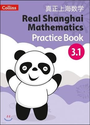 Real Shanghai Mathematics - Pupil Practice Book 3.1