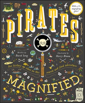 Pirates Magnified