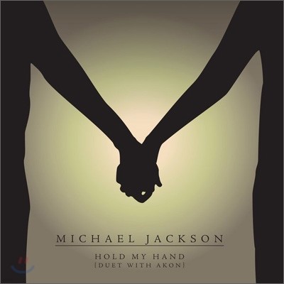 Michael Jackson - Hold My Hand (Duet With Akon)