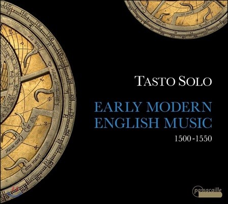 Tasto Solo 르네상스 영국 음악 1500-1550 - 타스토 솔로 (Early Modern English Music 1500-1550)