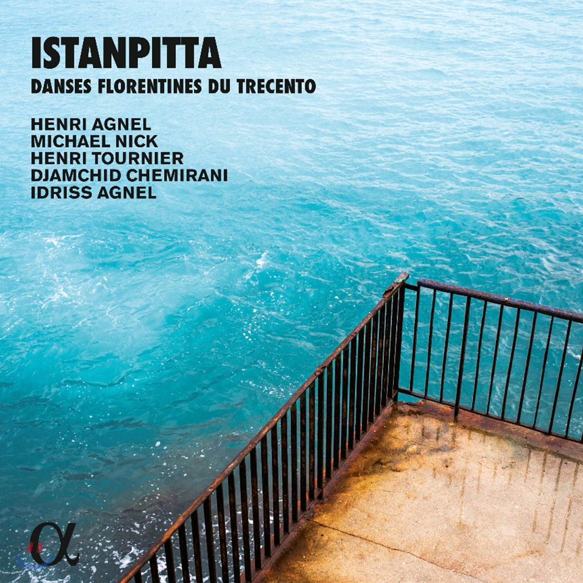 이스탄피타 - 트레첸토 [14세기 이탈리아] 시대의 춤곡 (Istanpitta - Danses Florentines du Trecento)