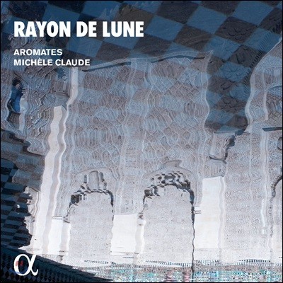Aromates ޺ - -ȴ޷罺   (Rayon de Lune: Music of the Umayyads) 