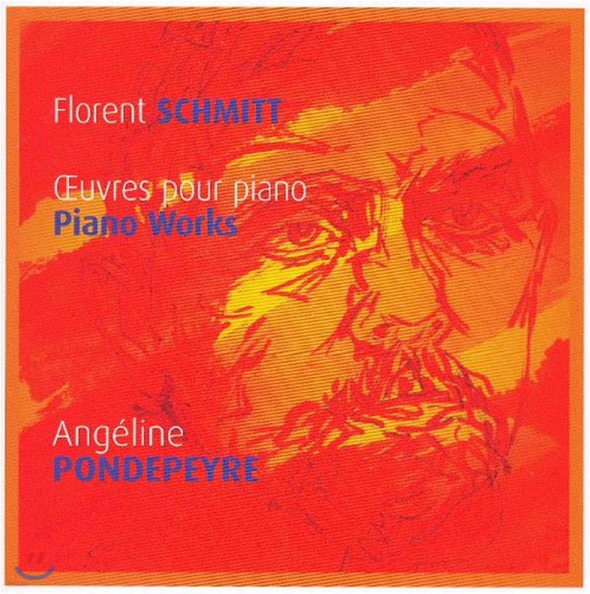 Angeline Pondepeyre 플로랑 슈미트: 피아노 작품집 (Florent Schmitt: Piano Works)