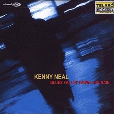 Kenny Neal (ɴ ) - Blues Fallin' Down Like Rain