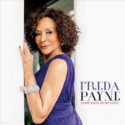 Freda Payne - Come Back To Me Love (CD)
