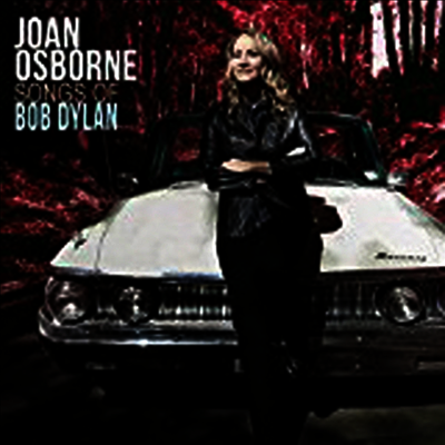 Joan Osborne — Songs Of Bob Dylan 앨범 커버