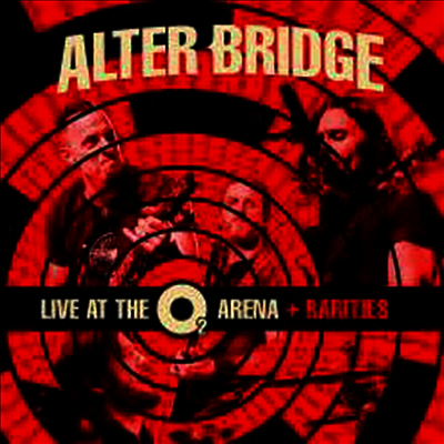 Alter Bridge — Live At The O2 Arena + Rarities 앨범 커버