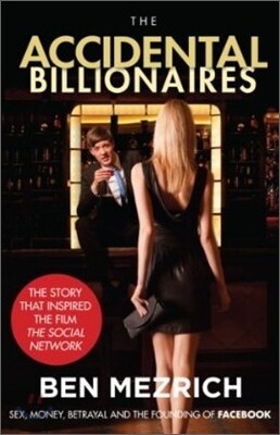 The Accidental Billionaires