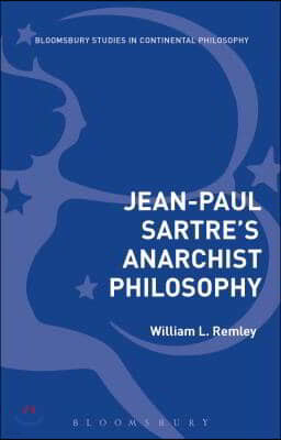 Jean-Paul Sartre's Anarchist Philosophy