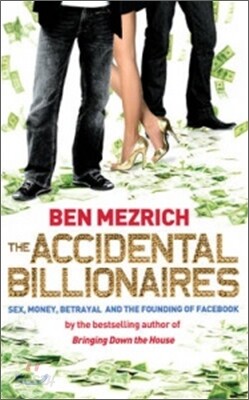 The Accidental Billionaires