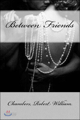 Between Friends