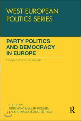 Party Politics and Democracy in Europe