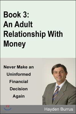 An Adult Relationship With Money