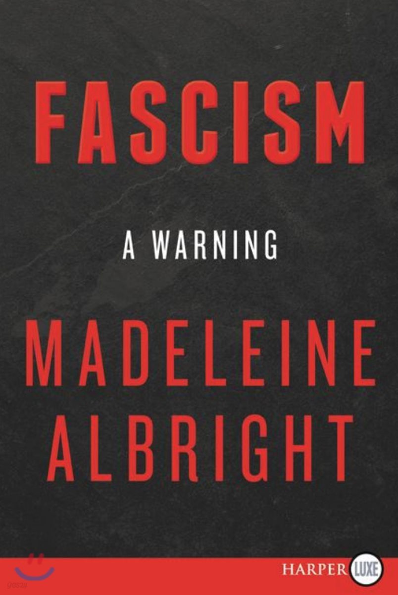 Fascism: A Warning