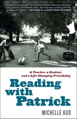 Reading with Patrick: A Teacher, a Student, and a Life-Changing Friendship