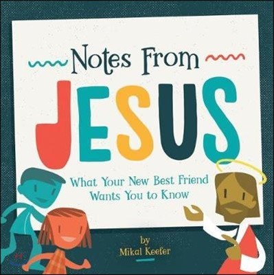 Notes from Jesus