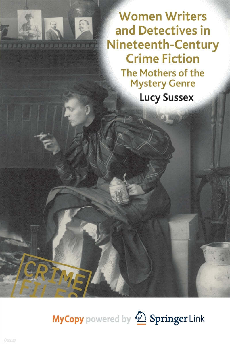 Women Writers and Detectives in Nineteenth-Century Crime Fiction