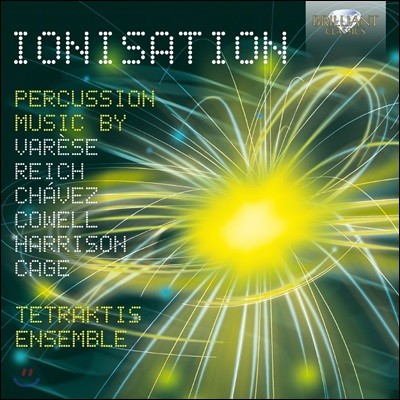 Tetraktis Ensemble ̿ȭ:   / Ƽ  / 尡 ٷ    - ƮƼ ӻ (Ionisation - Percussion Music by Varese, Reich, Chavez, John Cage)