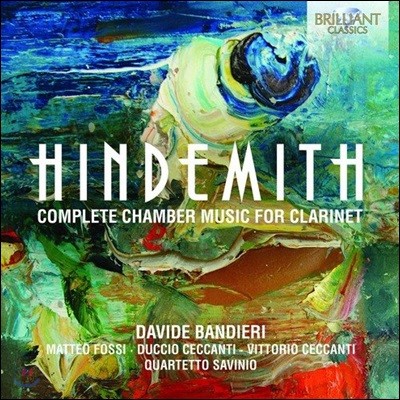 Davide Bandieri Ʈ: Ŭ󸮳  ǳ  - ٺ ݵ𿡸 (Hindemith: Complete Chamber Music for Clarinet)