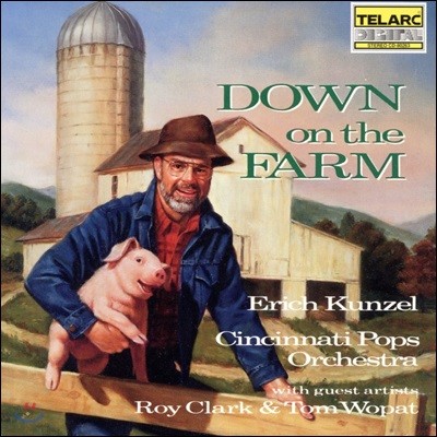 Erich Kunzel ٿ    - ̱  ũ  (Down on the Farm)  , ŽóƼ ˽ ɽƮ