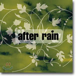 After Rain -  
