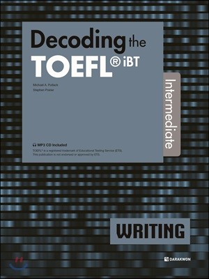 Decoding the TOEFL iBT WRITING Intermediate