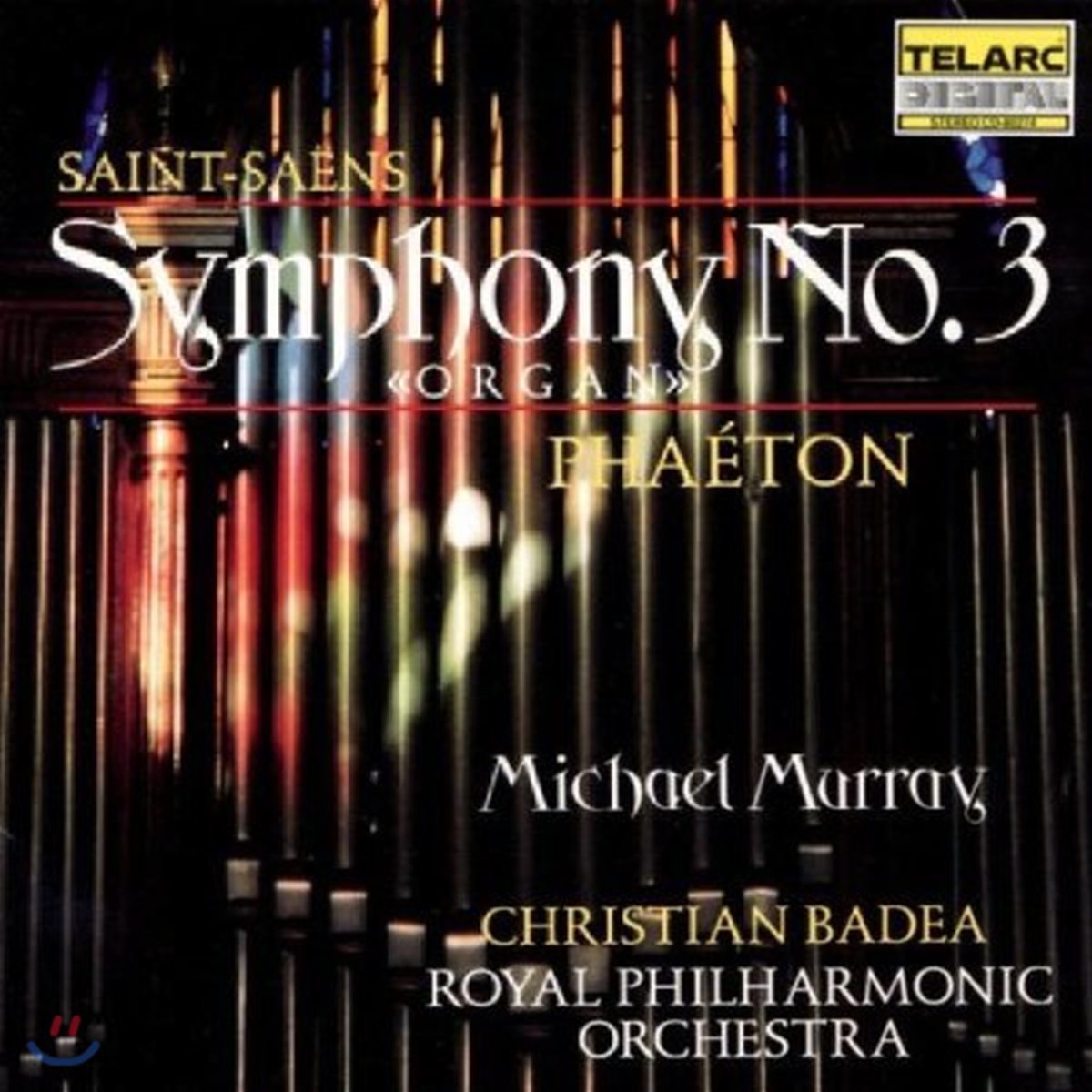 Michael Murray 생상스: 교향곡 3번 &#39;오르간&#39;, 파에톤 - 마이클 머레이, 로열 필하모닉, 크리스티안 바데아 (Saint-Saens: Organ Symphony, Phaeton)