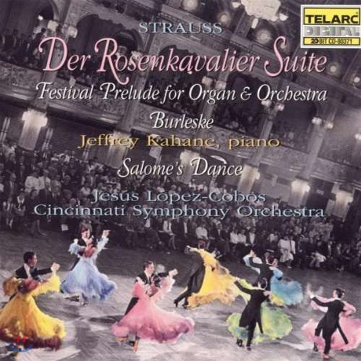 Jesus Lopez-Cobos 슈트라우스: 장미의 기사 모음곡, 살로메의 춤, 오르간과 오케스트라를 위한 페스티벌 프렐류드 (R. Strauss: Der Rosenkavalier Suite, Festival Prelude for Organ &amp; Orchestra)
