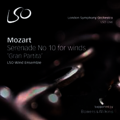 모차르트: 세레나데 10번 '그랑 파르티타' (Mozart: Serenade No.10 in B flat major, K361 'Gran Partita') (SACD Hybrid) - LSO Wind Ensemble