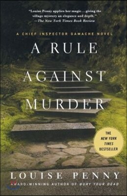 A Rule Against Murder: A Chief Inspector Gamache Novel