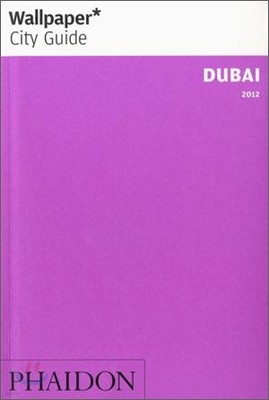 Wallpaper City Guide Dubai 2012