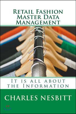 Retail Fashion Master Data Management: It is all about the Information