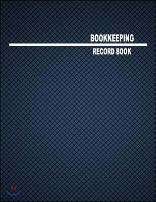 Bookkeeping Record Book: 3 Columns, 8.5x11, 80 Pages