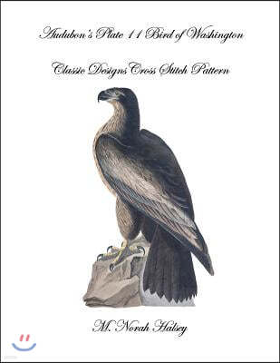 Audubon's Plate 11 Bird of Washington: Classic Designs Cross Stitch Pattern