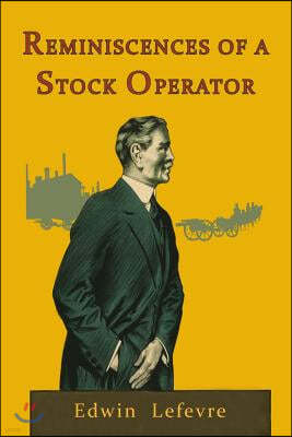 Reminiscences of a Stock Operator